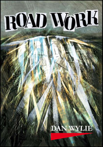 Road Work by Dan Wylie